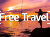 Can Someone Really Travel at no Cost? Is Free Travel Possible?